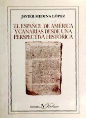 El Español de América y Canarias desde una perspectiva histórica