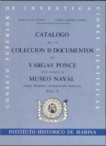 Catalogo de la coleccion de documentos de Vargas Ponce que posee elmuseo naval obra completa (2 tomos). 