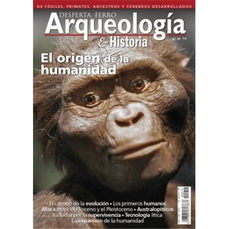 Desperta Ferro. Arqueología & Historia nº 19: El origen de la humanidad. 