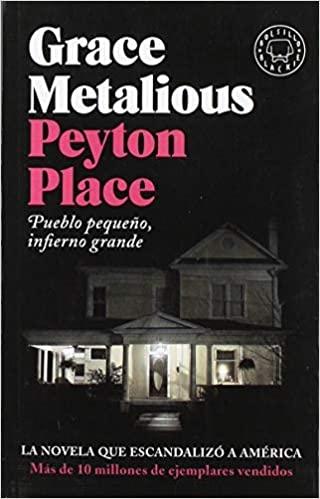 Peyton Place "Pueblo pequeño, infierno grande". 