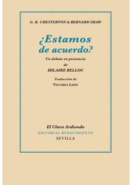 ¿Estamos de acuerdo? "Un debate en presencia de Hilaire Belloc". 