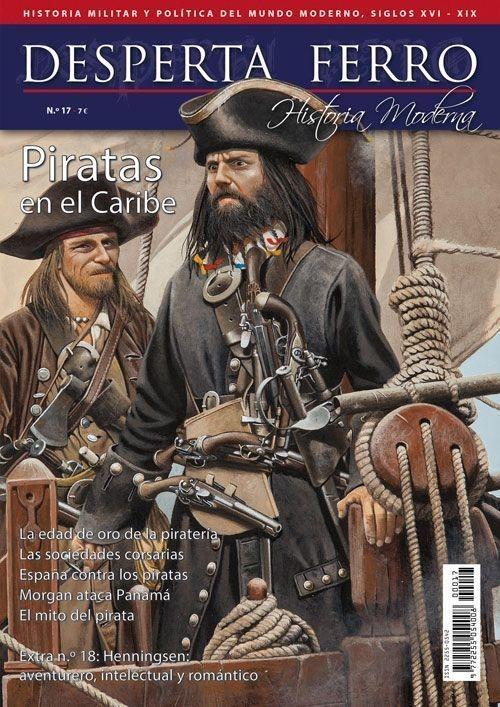 Desperta Ferro. Historia Moderna nº 17: Piratas en el Caribe. 