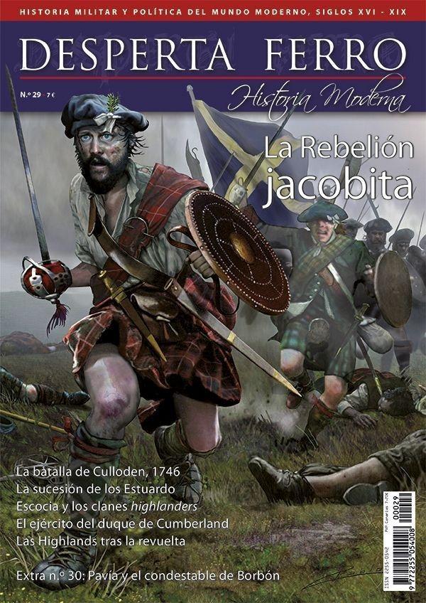 Desperta Ferro. Historia Moderna nº 29: La Rebelión jacobita. 