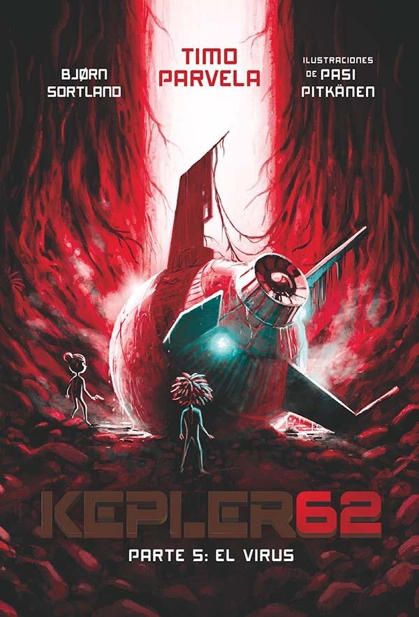 Kepler62 - Parte 5: El virus