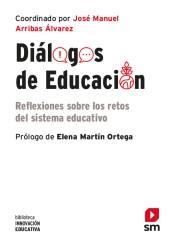 Diálogos de Educación "Reflexiones sobre los retos del sistema educativo". 