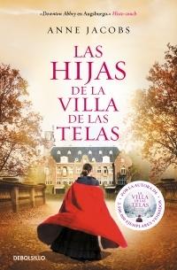 Las hijas de la Villa de las Telas "(La Villa de las Telas - 2)"