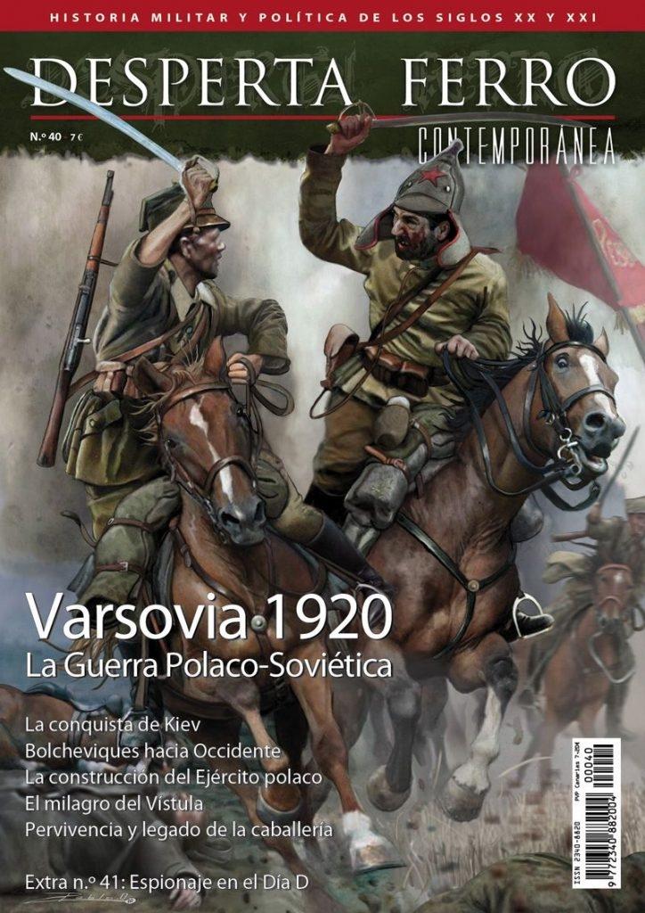 Desperta Ferro. Contemporánea nº 40: Varsovia 1920. La Guerra Polaco-Soviética