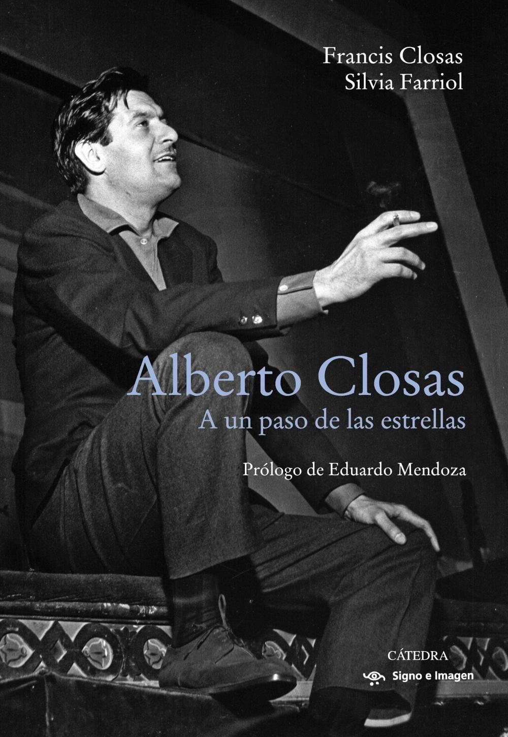 Alberto Closas. A un paso de las estrellas . 