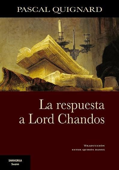 La respuesta a Lord Chandos. 