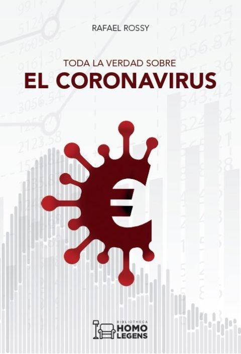 Toda la verdad sobre el coronavirus. 