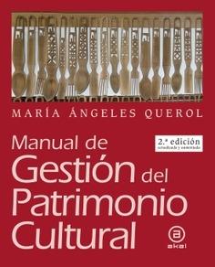 Manual de gestión del patrimonio cultural. 