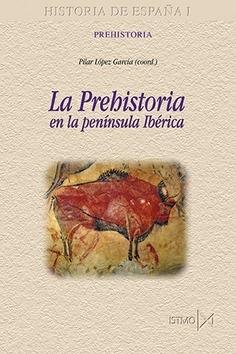 La Prehistoria en la Península Ibérica "Historia de España - I: Prehistoria". 