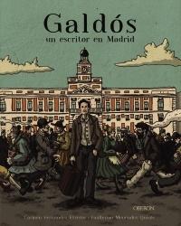 Galdós, un escritor en Madrid. 