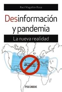 Desinformación y pandemia. La nueva realidad. 
