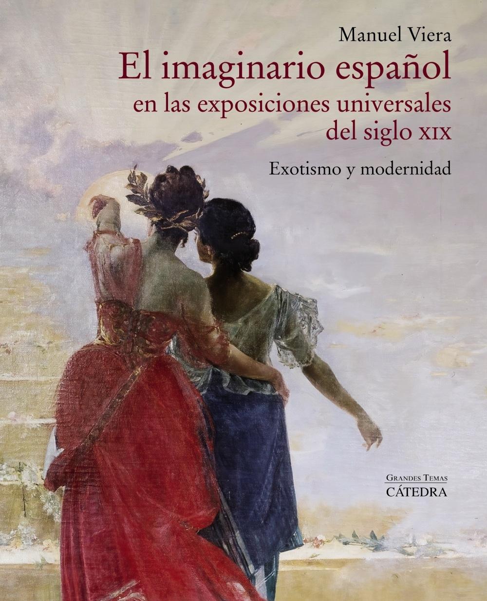 El imaginario español en las exposiciones universales del siglo XIX "Exotismo y modernidad". 