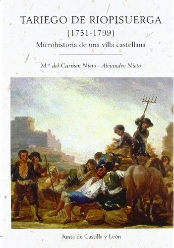 Tariego de Riopisuerga (1751-1799) "Microhistoria de una villa castellana". 
