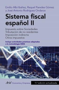 Sistema fiscal español - II "Impuesto sobre Sociedades - Tributación de no residentes - Imposición indirecta - Otros impuestos". 