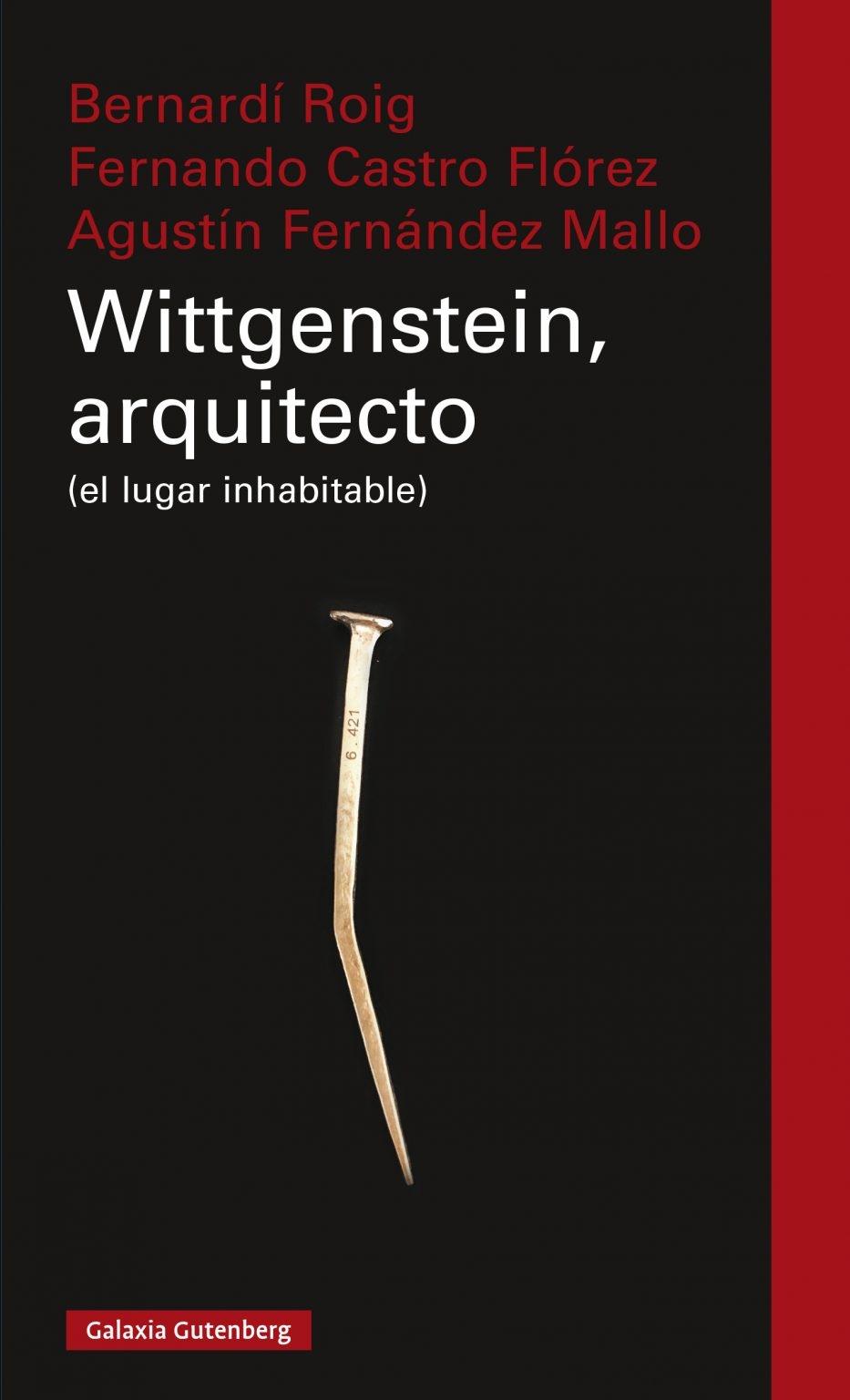 Wittgenstein, arquitecto "(El lugar inhabitable)". 