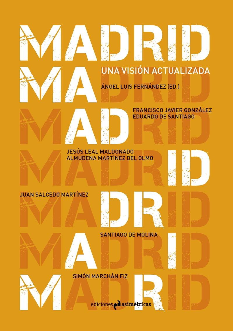 Madrid, una visión actualizada. 