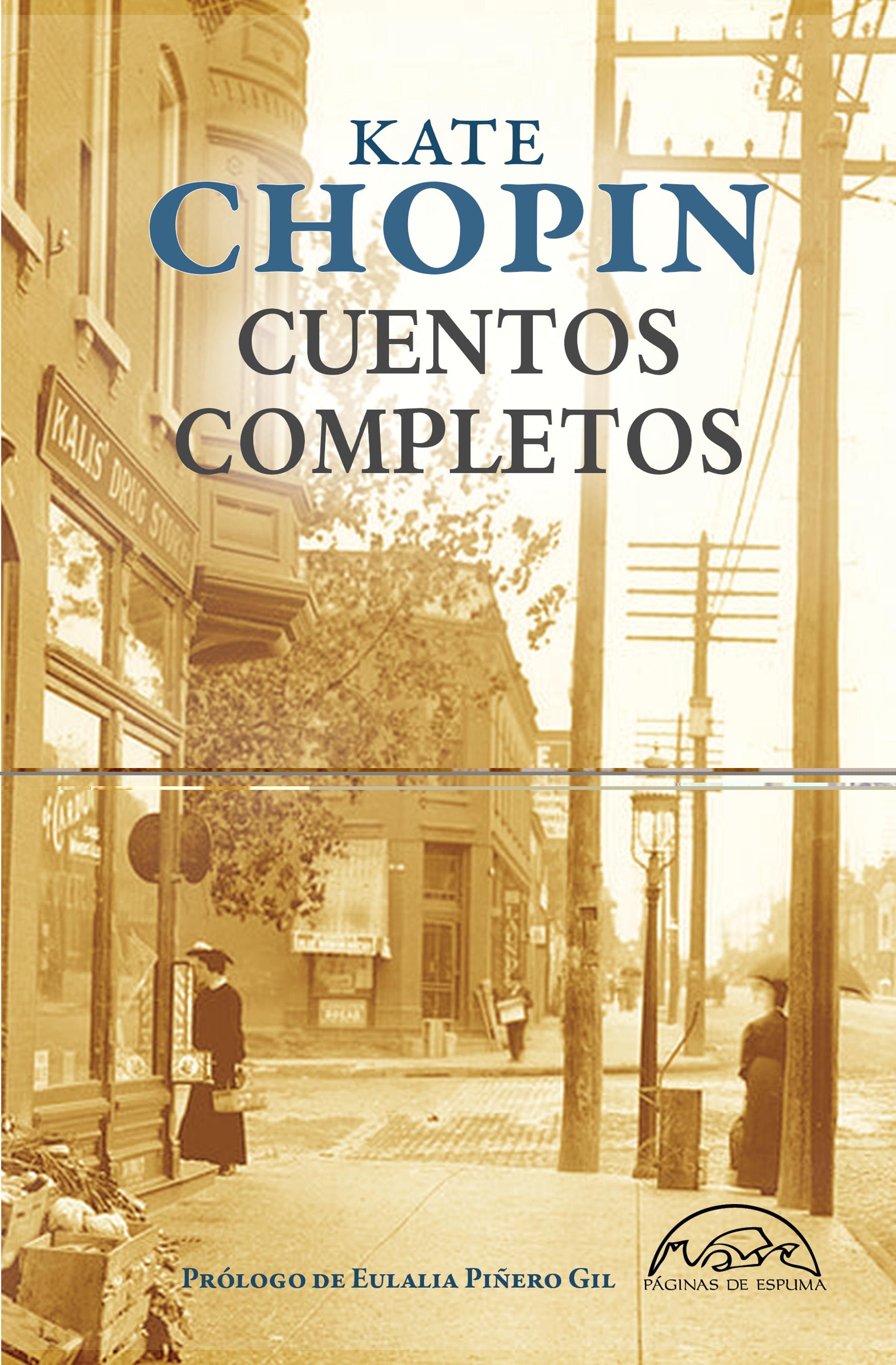 Cuentos completos "(Kate Chopin)". 