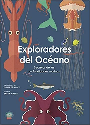 Exploradores del océano "Secretos de las profundidades marinas". 