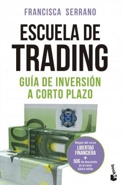 Escuela de trading "Guía de inversión a corto plazo". 