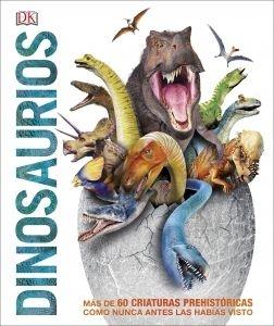 Dinosaurios "Más de 60 criaturas prehistóricas como nunca antes las habías visto". 