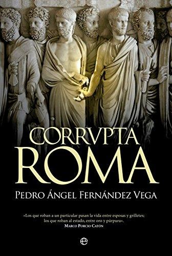 Corrvpta Roma "Corrupta Roma". 