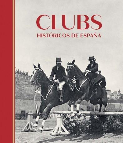 Clubs históricos de España. 