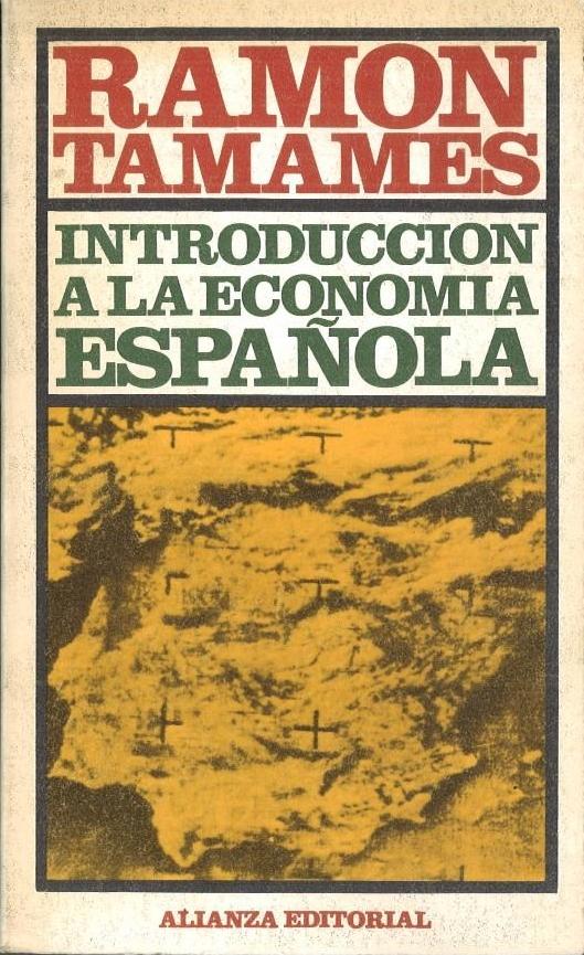 Introducción a la economía española. 
