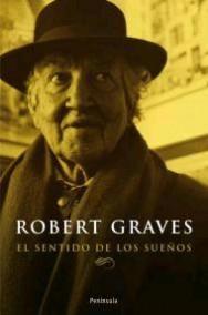 El sentido de los sueños "The trustees of the Robert Graves". 