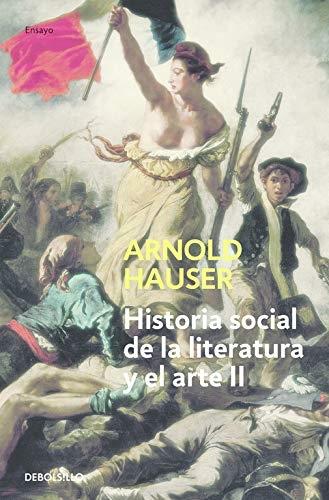 Historia social de la literatura y el arte - 2 "Desde el rococó hasta la época del cine". 