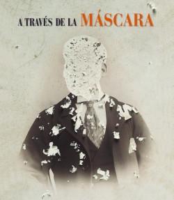 A través de la máscara "Metamorfosis del retrato fotográfico en México". 