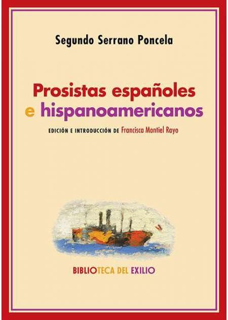 Prosistas españoles e hispanoamericanos "Notas críticas". 