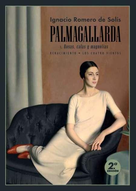 Palmagallarda - I: Rosas, calas y magnolias