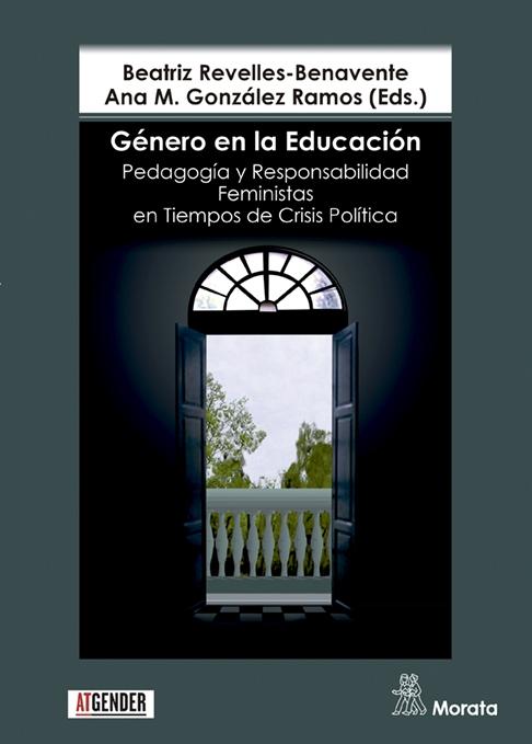 Género en la educación "Pedagogía y responsabilidad feministas en tiempos de crisis política". 