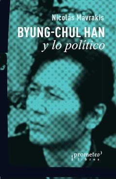 Byung-Chul Han y lo político. 