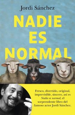 Nadie es normal. 