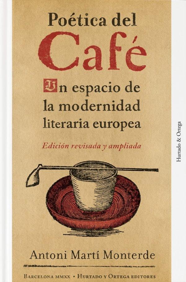 Poética del Café "Un espacio de la modernidad literaria europea". 