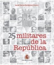 25 militares de la República. 