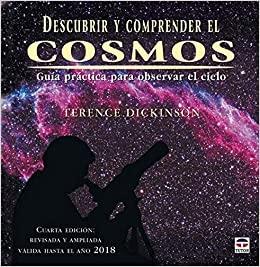Descubrir y comprender el cosmos "Guía práctica para observar el cielo". 