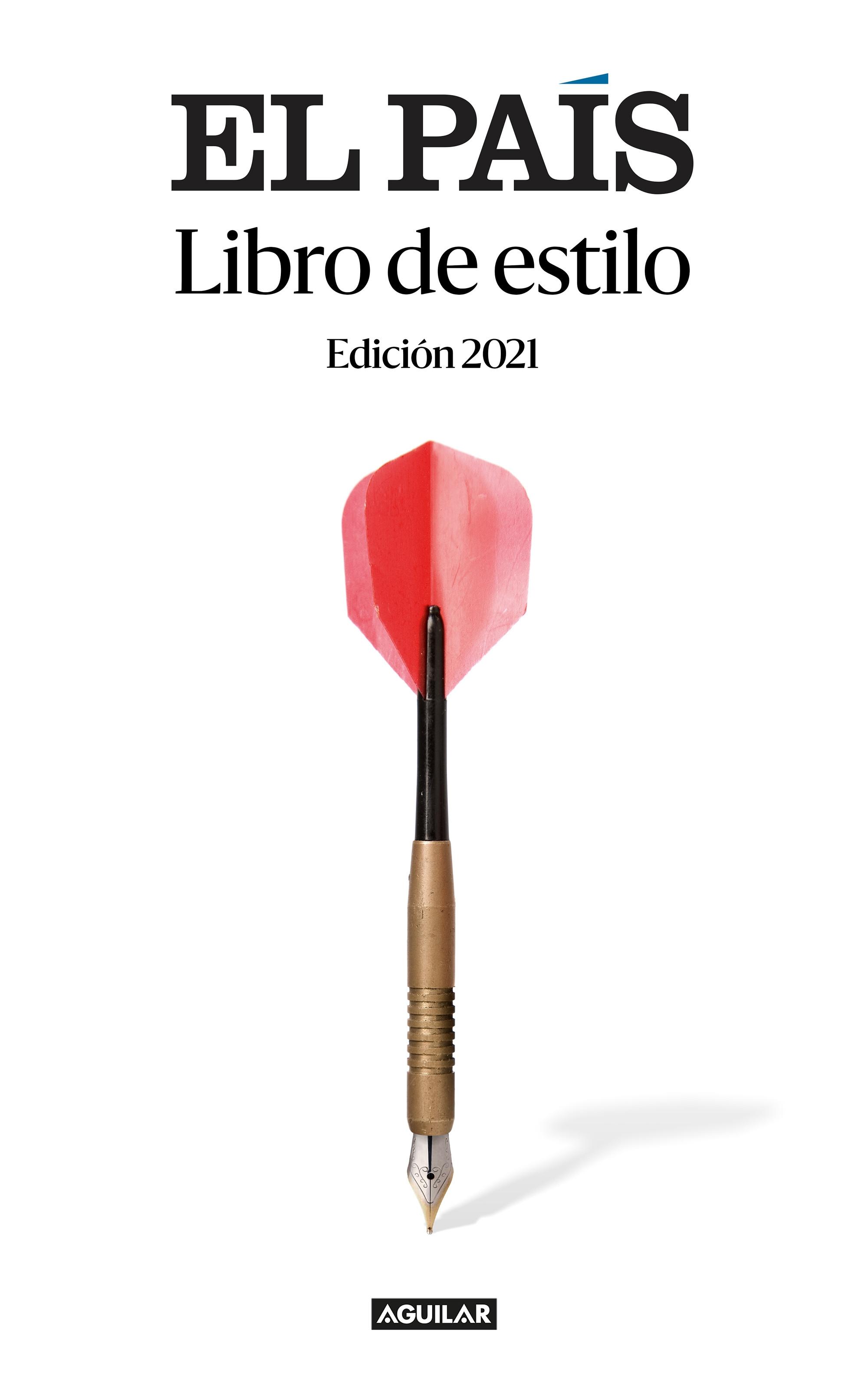 El País. Libro de estilo "(Edición 2021)". 