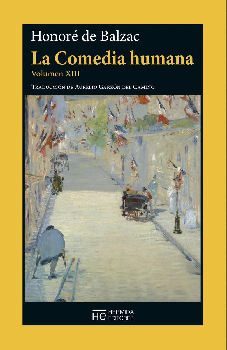 La Comedia humana - Vol. XIII: Escenas de la vida política. 