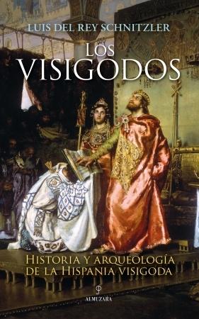 Los visigodos "Historia y arqueología de la Hispania visigoda". 