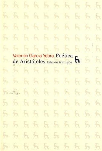 Poética de Aristóteles "Edición trilingue"