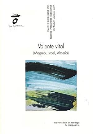 Valente vital "(Magreb, Israel, Almería)". 