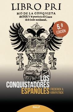 Los conquistadores españoles. 