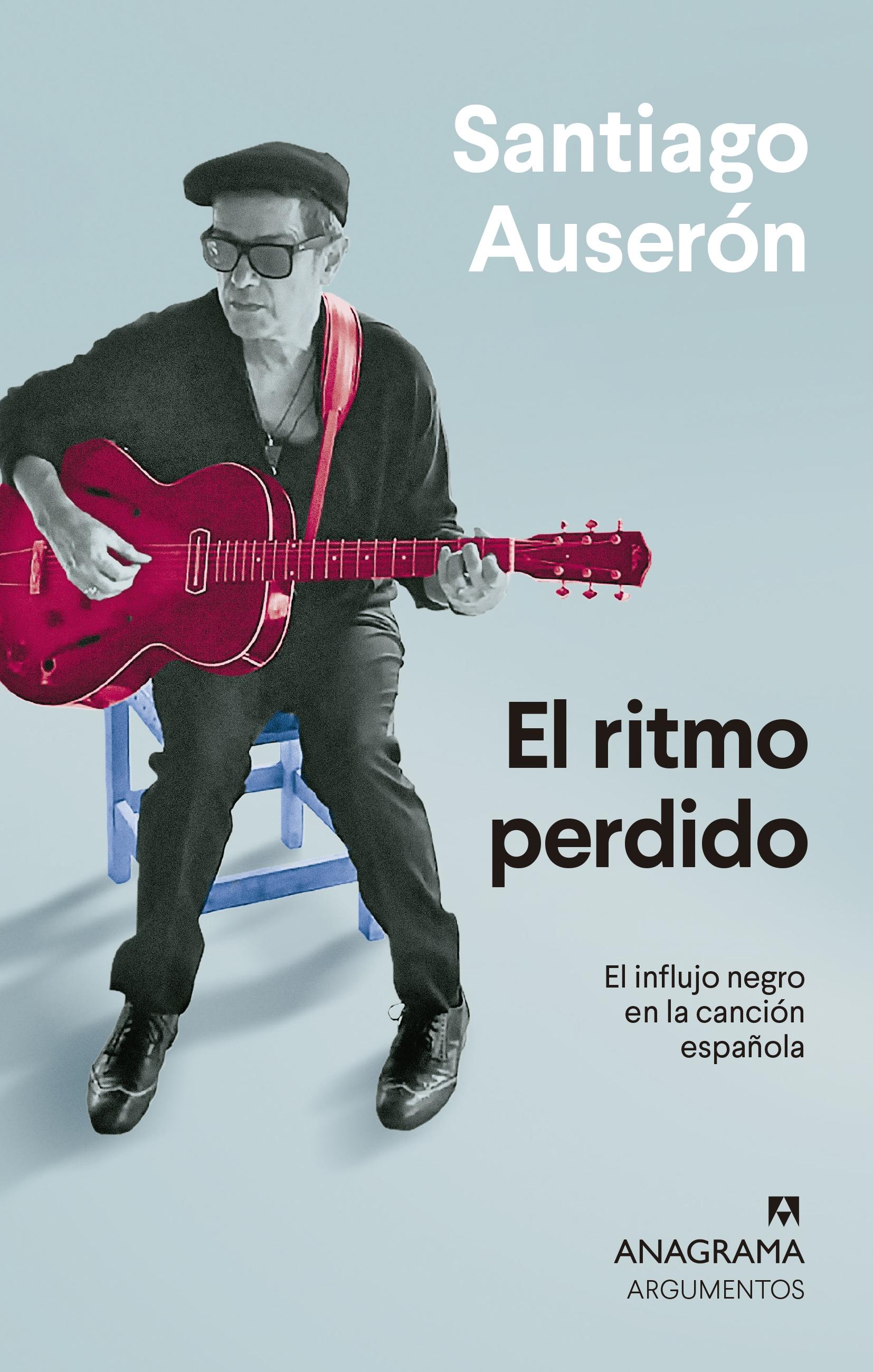 El ritmo perdido "El influjo negro en la canción española". 