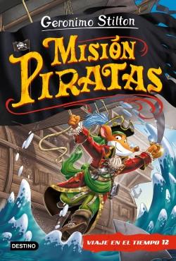 Viaje en el tiempo - 12: Misión piratas "(Geronimo Stilton)". 