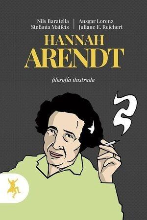 Hannah Arendt "(Filosofía ilustrada)"